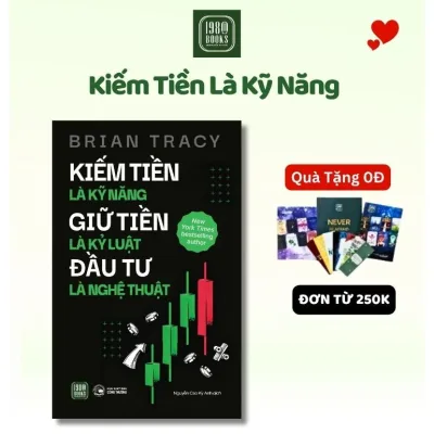 Sách - Kiếm Tiền Là Kỹ Năng Giữ Tiền Là Kỷ Luật Đầu Tư Là Nghệ Thuật - 1980hn