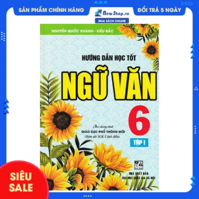 Sách - Hướng Dẫn Học Tốt Ngữ Văn 6 - Tập 1 (Bám Sát SGK Cánh Diều) - Newshop