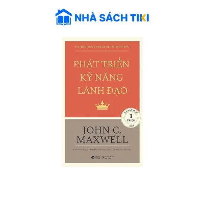Sách Phát Triển Kỹ Năng Lãnh Đạo (Tái Bản)