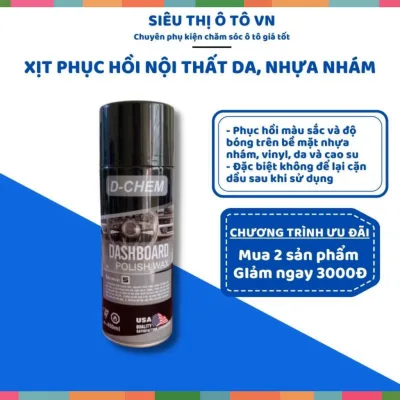 Chai Xịt Phục Hồi Nhựa Nhám Và Bảo Dưỡng Đồ Da, Nội Thất Ô Tô Đa Năng (Vỏ Xe, Ghế Da, Áo Da, Giày Da...) D-CHEM - STOTVN