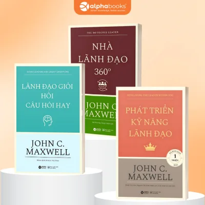 Bộ Sách Tính Hệ Thống- John C. Maxwell: Nhà Lãnh Đạo 360+ Kỹ Năng Lãnh Đao+ Lãnh Đạo Giỏi Hỏi Câu Hỏi Hay- Lẻ/Combo (AB)