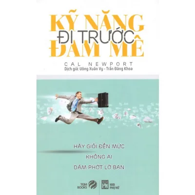 Sách Kỹ Năng Đi Trước Đam Mê ( Tái Bản) PN