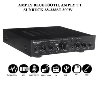 Amply Công Suất Lớn, Amply Karaoke Gia Đình, Amply công suất lớn Sunbuck AV-338ST 300W, 5 kênh, kết nối bluetooth, hỗ trợ 2 micro, đầu vào AUX. Bảo hành 12 tháng