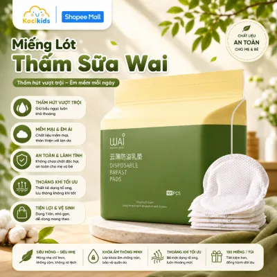 Miếng Lót Thấm Sữa Wai Chống Tràn An Toàn Tiết Kiệm