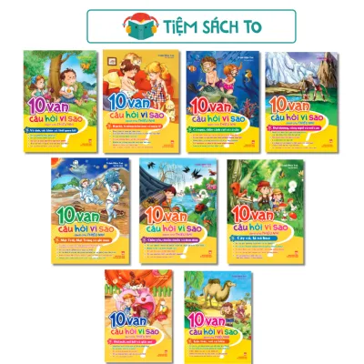 Sách: 10 Vạn Câu Hỏi Vì Sao Bộ Sách Đặc Biệt Dành Cho Thiếu Nhi (LẺ)