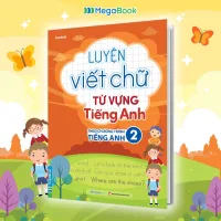 Sách Luyện viết chữ từ vựng Tiếng Anh theo chương trình sách giáo khoa lớp 2