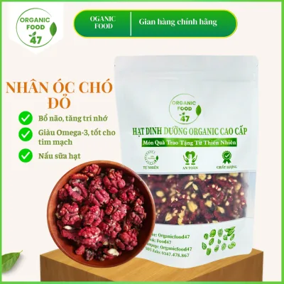 Nhân óc chó đỏ SỐNG nấu sữa Organicfood47, hạt óc chó đỏ tốt cho sức khoẻ mẹ bầu