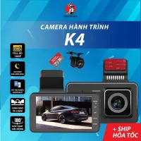 Camera hành trình K4, màn hình cơ 4 inch Full HD siêu nét, Cảnh báo va chạm phía trước, Chống Rung tự động -Bảo Hành 12 tháng lỗi 1 đổi 1-Hàng Chính Hãng