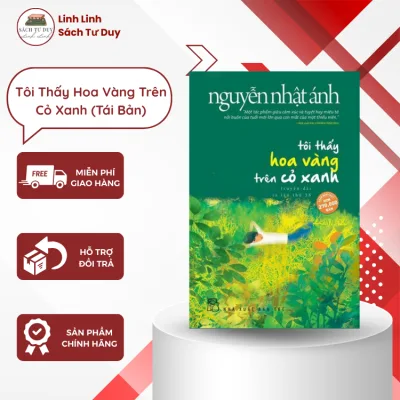 Sách - Tôi Thấy Hoa Vàng Trên Cỏ Xanh (Tái Bản)