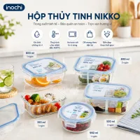 Hộp Thuỷ Tinh Đựng -Thực Phẩm Nikko INOCHI Đồ Ăn, Thức Ăn Trong Tủ Lạnh, Bảo Quản Thực Phẩm Tươi
