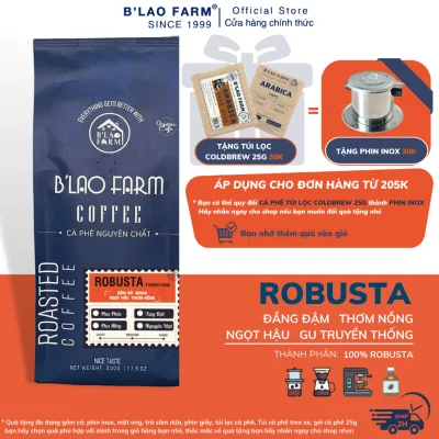Cà Phê Robusta B'Lao Farm Nguyên Chất Dành Cho Pha Phin Và Pha Máy Gu Truyền Thống Đắng Đậm Thơm C1