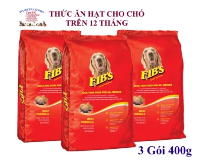 Combo 3 Gói Thức ăn hạt cho Chó trưởng thành Fib's Gói 400g Thương hiệu Tháilan Dinh dưỡng hoàn chỉnh cho tất cả các giống Chó - Pet shop Uytinpro