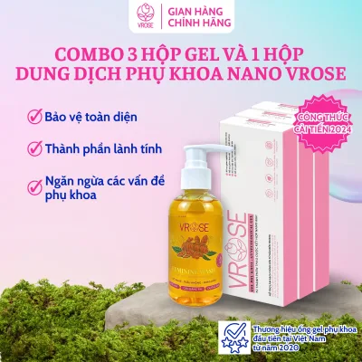 Combo 3 gel phụ khoa và dung dịch vệ sinh nano Vrose