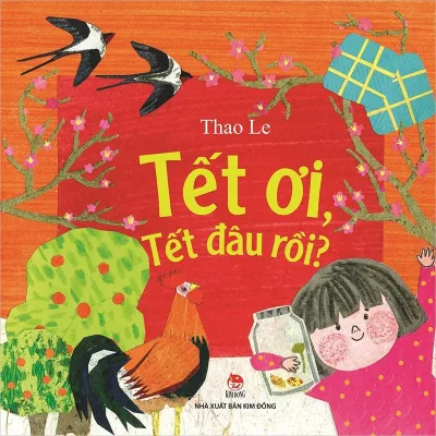 Sách Thiếu Nhi - Sách - Tết ơi, tết đâu rồi? - Kim Đồng