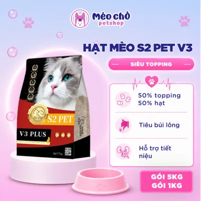 Hạt cho mèo S2 Pet V3 Urinary gói 5KG, 32% đạm, siêu topping, chăm sóc tiết niệu - Méo Chò Petshop