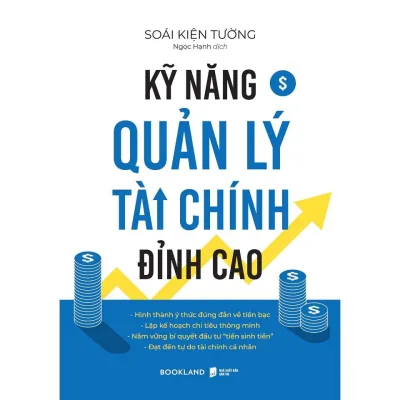 Sách - Kỹ Năng Quản Lý Tài Chính Đỉnh Cao - Soái Kiện Tường
