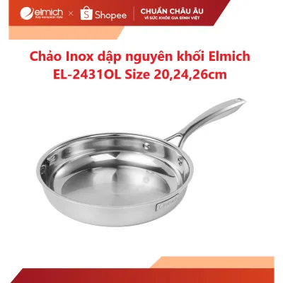 Chảo Inox dập nguyên khối Elmich EL2431OL Size 20,24,26cm