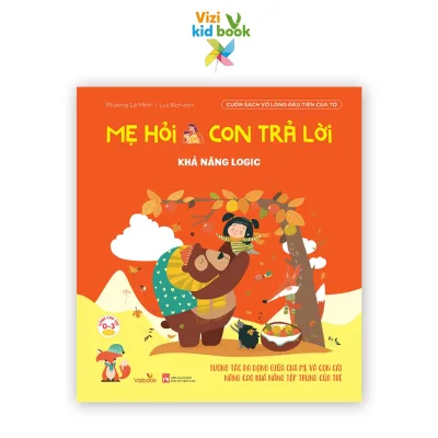 Sách thiếu nhi - Mẹ Hỏi Con Trả Lời - Khả Năng Logic - Sách tương tác - Dành cho trẻ từ 2-4 tuổi