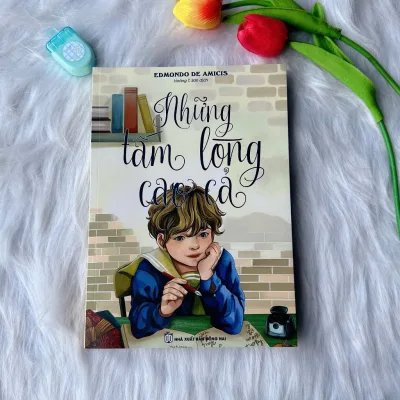 Sách Những tấm lòng cao cả (Edmondo De Amicis - Kèm Hình minh họa)