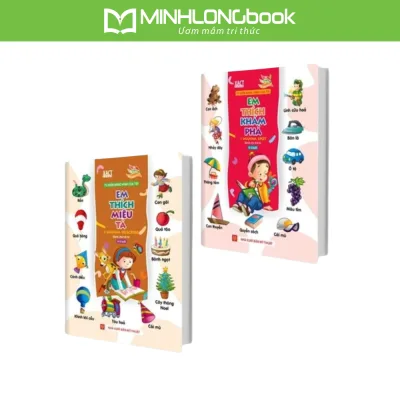 Sách: Từ Điển Bằng Hình Của Tôi: Em Thích Miêu Tả - Dành Cho Trẻ Từ 4-6 Tuổi (Bìa Mềm)