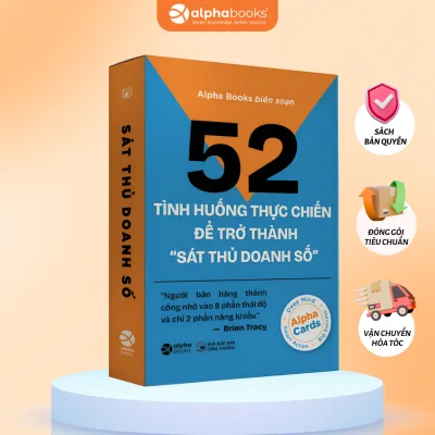 Flashcard Kỹ Năng Bán Hàng – 52 Tình Huống Thực Chiến Để Trở Thành “Sát Thủ Doanh Số” (Alpha Books)