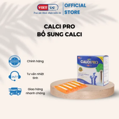 Thực phẩm chức năng Canxi Pro giúp hệ xương chắc khỏe giảm nguy cơ loãng xương còi xương hỗ trợ phát triển chiều cao