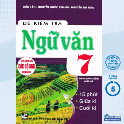 Sách Tham Khảo - Đề Kiểm Tra Ngữ Văn 7 - 15 Phút - 1 Tiết - Học Kì (Theo Chương Trình GDPT Mới) - (HA) - Newshop