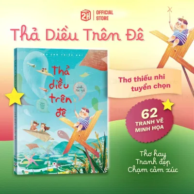 Sách Thả diều trên đê kèm tranh minh họa, thơ cho bé, thơ cho thiếu nhi, Nhà Sách 2HBooks