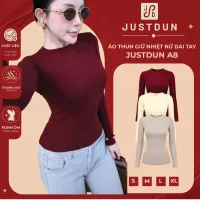 Áo Thun Giữ Nhiệt Nữ Dài Tay JUSTDUN A8 Cổ Tròn, Cotton Mịn Dày Dặn, Siêu Co Giãn Mềm Mại, Tôn Dáng,Giữ Nhiệt