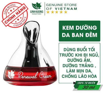 Kem dưỡng da ban đêm ngọc trai Renewal Cream Linh Hương dưỡng sáng da se khít lỗ chân lông ngăn ngừa lão hóa da