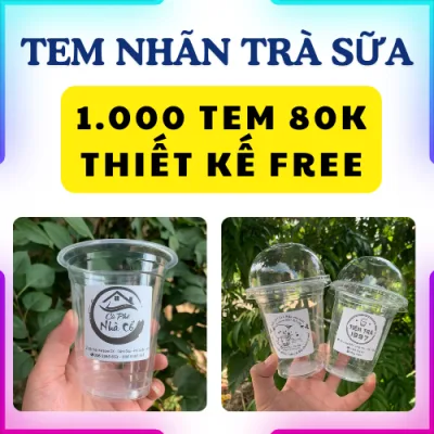 In Theo Yêu Cầu - TEM NHÃN TRÀ SỮA, CÀ PHÊ, ĂN VẶT - MIỄN PHÍ THIẾT KẾ - TEM NHÃN KEM BODY, KEM TR.ỘNG