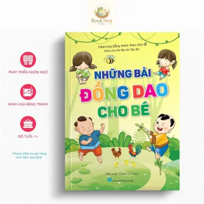 Sách - Những Bài Đồng Dao Cho Bé - Dành cho trẻ tập nói, tập đọc - Minh họa bằng tranh theo chủ đề