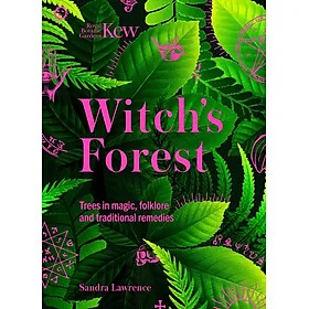 Kew - Witch's Forest