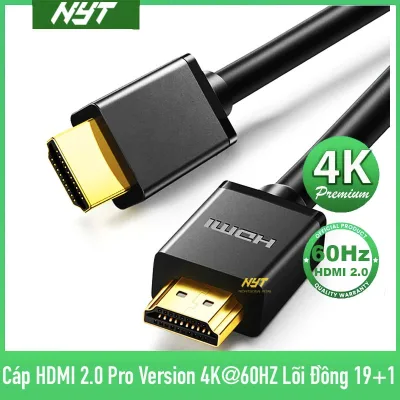 Dây HDMI 2.0 thuần đồng 19+1 Dài 1-10m - Pro Version Support 4K60Hz