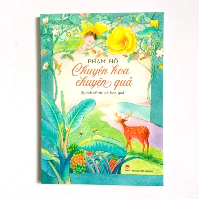 Book of Flower and Fruit Stories - When Plants and Grasses Can Tell Stories - Softcover Children's Literature (Pham Ho) Kim Dong Publishing House