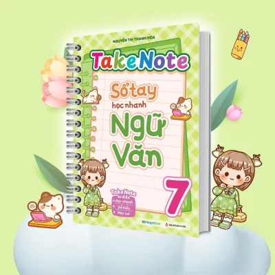 Sách Takenote Sổ tay học nhanh Ngữ Văn lớp 7