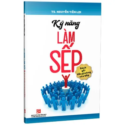 Sách Kỹ năng làm sếp - Sách gối đầu giường của sếp